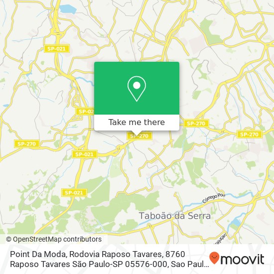 Mapa Point Da Moda, Rodovia Raposo Tavares, 8760 Raposo Tavares São Paulo-SP 05576-000