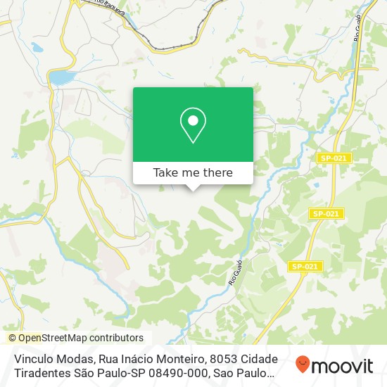 Mapa Vinculo Modas, Rua Inácio Monteiro, 8053 Cidade Tiradentes São Paulo-SP 08490-000