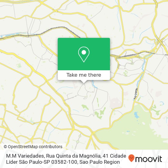 M.M Variedades, Rua Quinta da Magnólia, 41 Cidade Líder São Paulo-SP 03582-100 map