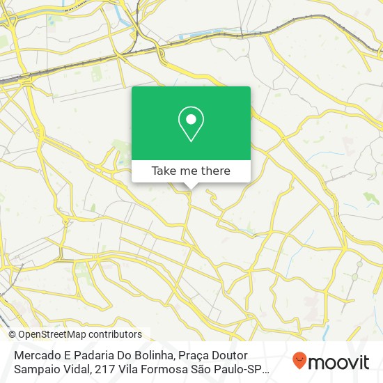 Mapa Mercado E Padaria Do Bolinha, Praça Doutor Sampaio Vidal, 217 Vila Formosa São Paulo-SP 03356-060