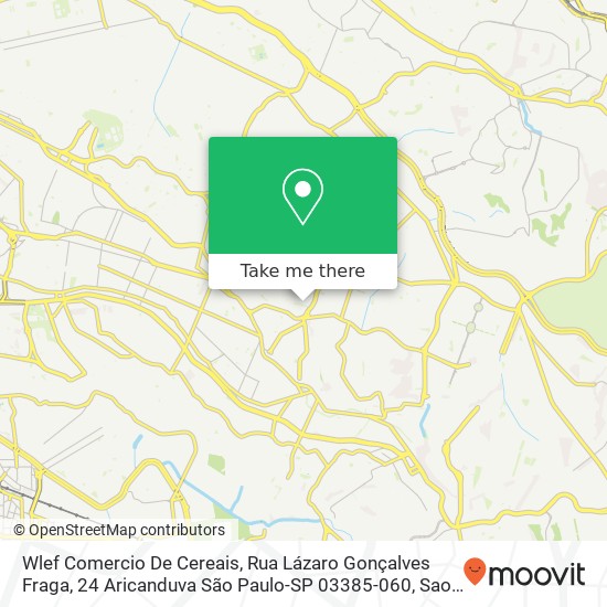 Mapa Wlef Comercio De Cereais, Rua Lázaro Gonçalves Fraga, 24 Aricanduva São Paulo-SP 03385-060