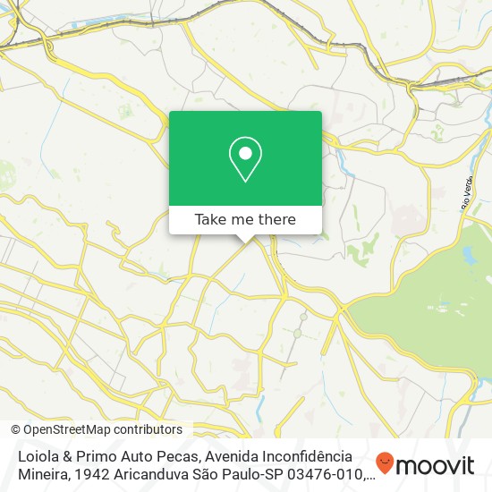 Mapa Loiola & Primo Auto Pecas, Avenida Inconfidência Mineira, 1942 Aricanduva São Paulo-SP 03476-010