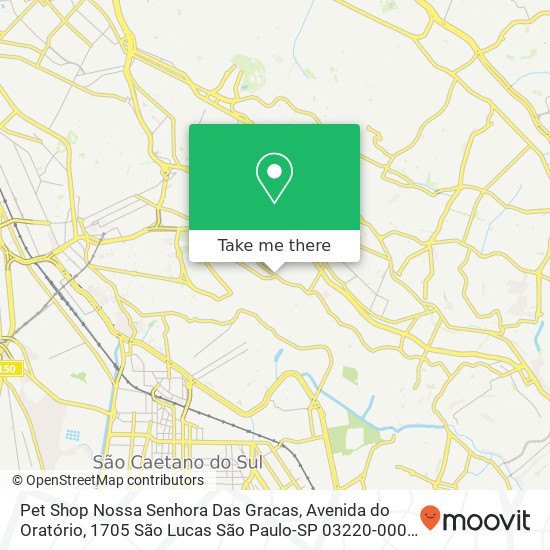 Mapa Pet Shop Nossa Senhora Das Gracas, Avenida do Oratório, 1705 São Lucas São Paulo-SP 03220-000