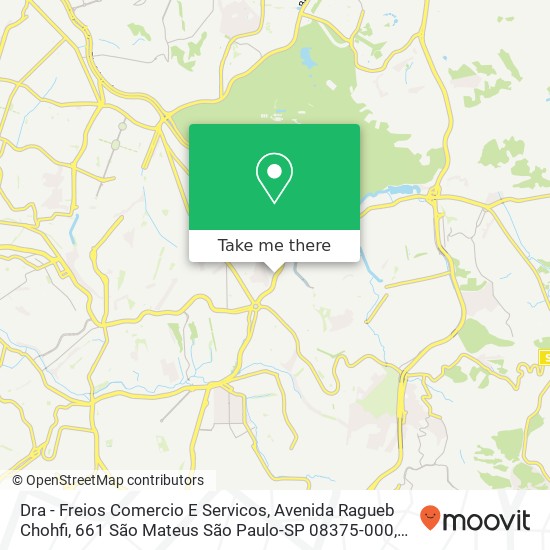 Mapa Dra - Freios Comercio E Servicos, Avenida Ragueb Chohfi, 661 São Mateus São Paulo-SP 08375-000