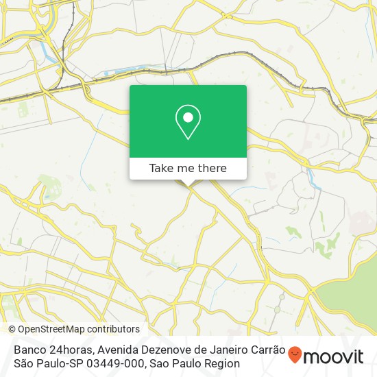 Banco 24horas, Avenida Dezenove de Janeiro Carrão São Paulo-SP 03449-000 map