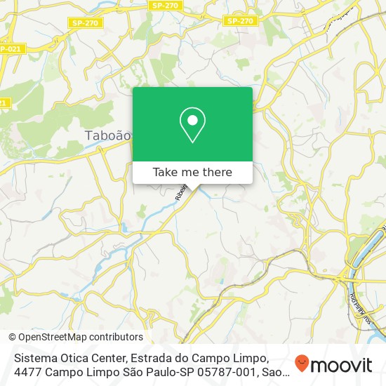 Mapa Sistema Otica Center, Estrada do Campo Limpo, 4477 Campo Limpo São Paulo-SP 05787-001