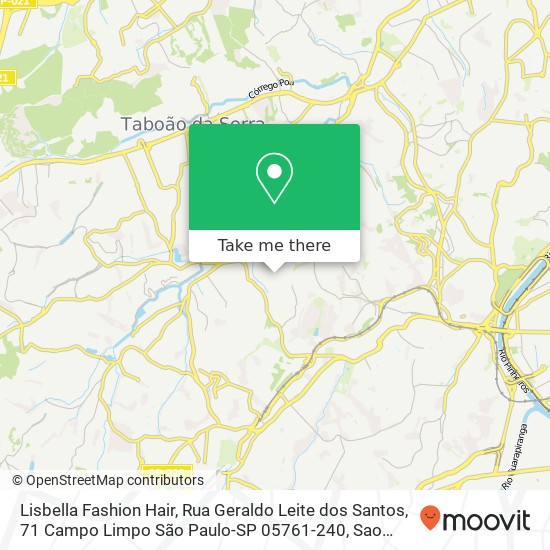 Mapa Lisbella Fashion Hair, Rua Geraldo Leite dos Santos, 71 Campo Limpo São Paulo-SP 05761-240