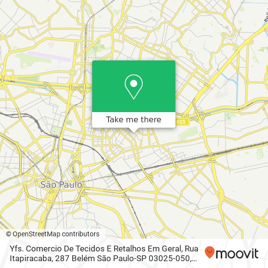 Mapa Yfs. Comercio De Tecidos E Retalhos Em Geral, Rua Itapiracaba, 287 Belém São Paulo-SP 03025-050