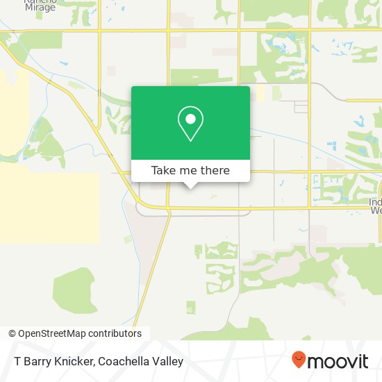 T Barry Knicker, 73340 Royal Palm Dr Palm Desert, CA 92260 map