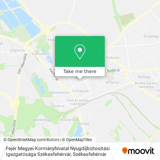 Fejér Megyei Kormányhivatal Nyugdíjbiztosítási Igazgatósága Székesfehérvár map