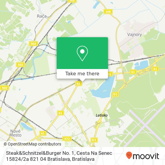 Steak&Schnitzel&Burger No. 1, Cesta Na Senec 15824 / 2a 821 04 Bratislava map