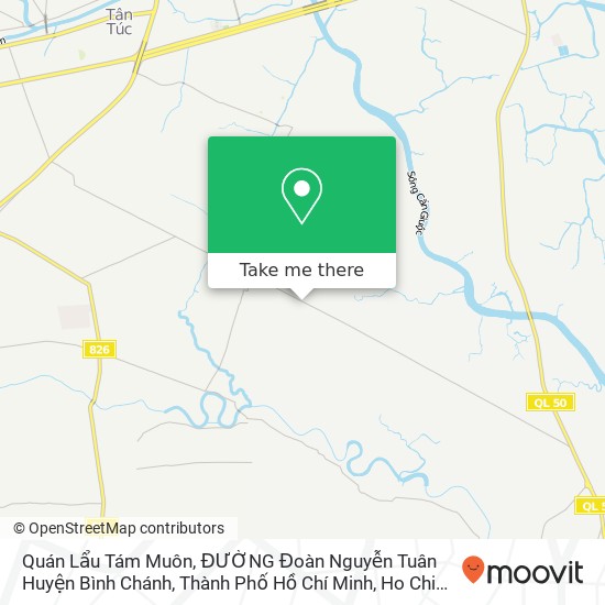 Quán Lẩu Tám Muôn, ĐƯỜNG Đoàn Nguyễn Tuân Huyện Bình Chánh, Thành Phố Hồ Chí Minh map