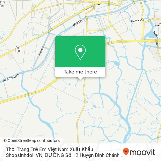 Thời Trang Trẻ Em Việt Nam Xuất Khẩu Shopsinhdoi. VN, ĐƯỜNG Số 12 Huyện Bình Chánh, Thành Phố Hồ Chí Minh map