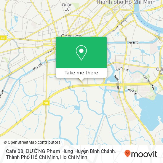 Cafe 08, ĐƯỜNG Phạm Hùng Huyện Bình Chánh, Thành Phố Hồ Chí Minh map