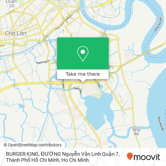 BURGER KING, ĐƯỜNG Nguyễn Văn Linh Quận 7, Thành Phố Hồ Chí Minh map