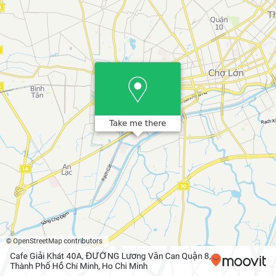 Cafe Giải Khát 40A, ĐƯỜNG Lương Văn Can Quận 8, Thành Phố Hồ Chí Minh map