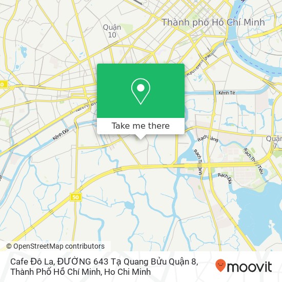 Cafe Đô La, ĐƯỜNG 643 Tạ Quang Bửu Quận 8, Thành Phố Hồ Chí Minh map