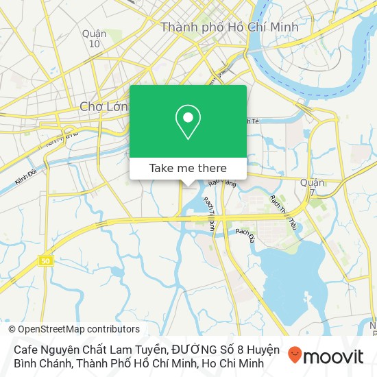 Cafe Nguyên Chất Lam Tuyền, ĐƯỜNG Số 8 Huyện Bình Chánh, Thành Phố Hồ Chí Minh map