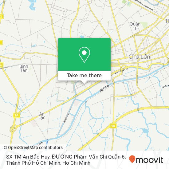 SX TM An Bảo Huy, ĐƯỜNG Phạm Văn Chí Quận 6, Thành Phố Hồ Chí Minh map