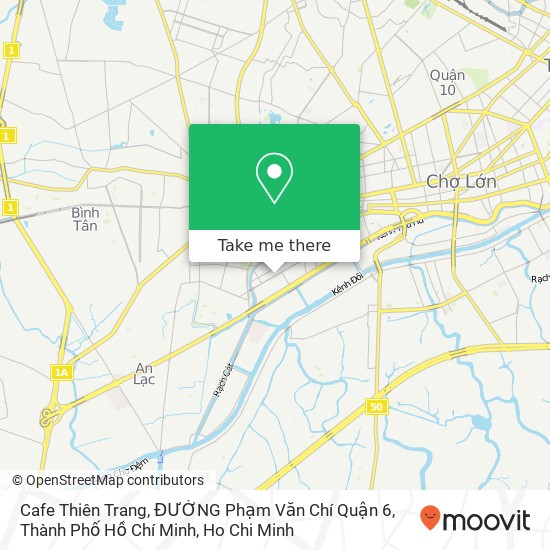 Cafe Thiên Trang, ĐƯỜNG Phạm Văn Chí Quận 6, Thành Phố Hồ Chí Minh map