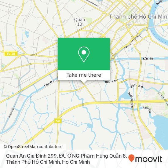 Quán Ăn Gia Đình 299, ĐƯỜNG Phạm Hùng Quận 8, Thành Phố Hồ Chí Minh map
