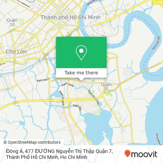 Đông Á, 477 ĐƯỜNG Nguyễn Thị Thập Quận 7, Thành Phố Hồ Chí Minh map