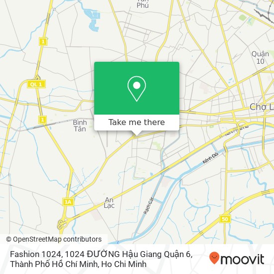 Fashion 1024, 1024 ĐƯỜNG Hậu Giang Quận 6, Thành Phố Hồ Chí Minh map