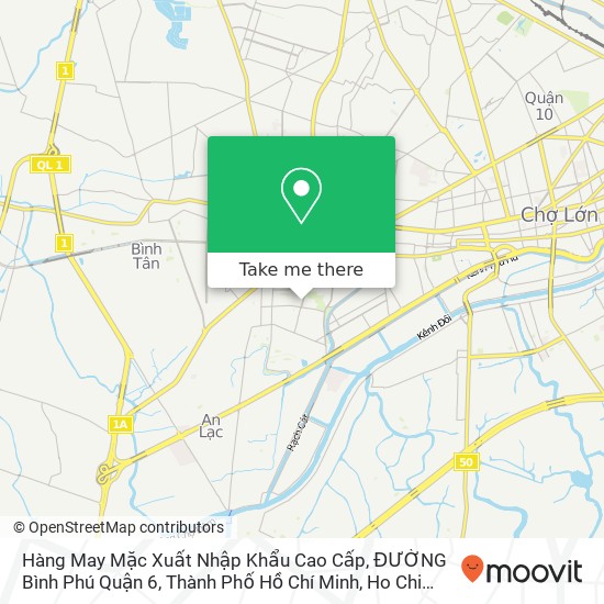 Hàng May Mặc Xuất Nhập Khẩu Cao Cấp, ĐƯỜNG Bình Phú Quận 6, Thành Phố Hồ Chí Minh map