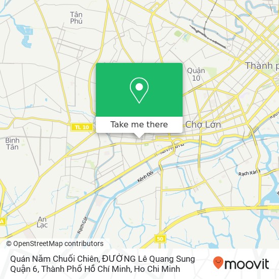 Quán Năm Chuối Chiên, ĐƯỜNG Lê Quang Sung Quận 6, Thành Phố Hồ Chí Minh map