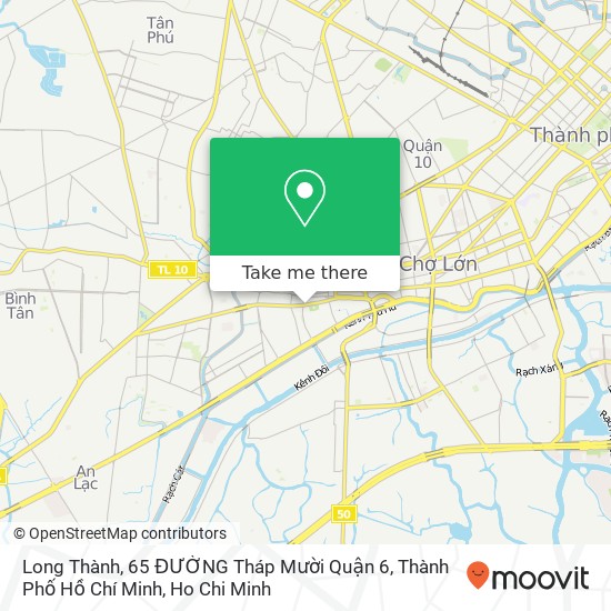 Long Thành, 65 ĐƯỜNG Tháp Mười Quận 6, Thành Phố Hồ Chí Minh map