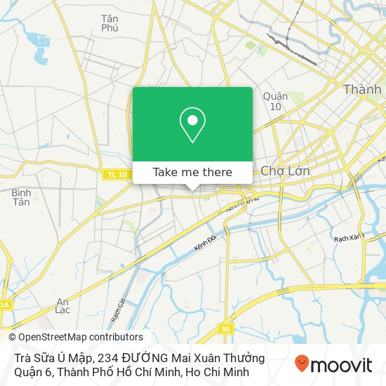 Trà Sữa Ú Mập, 234 ĐƯỜNG Mai Xuân Thưởng Quận 6, Thành Phố Hồ Chí Minh map