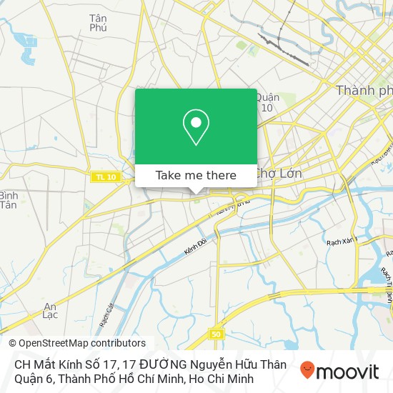 CH Mắt Kính Số 17, 17 ĐƯỜNG Nguyễn Hữu Thân Quận 6, Thành Phố Hồ Chí Minh map