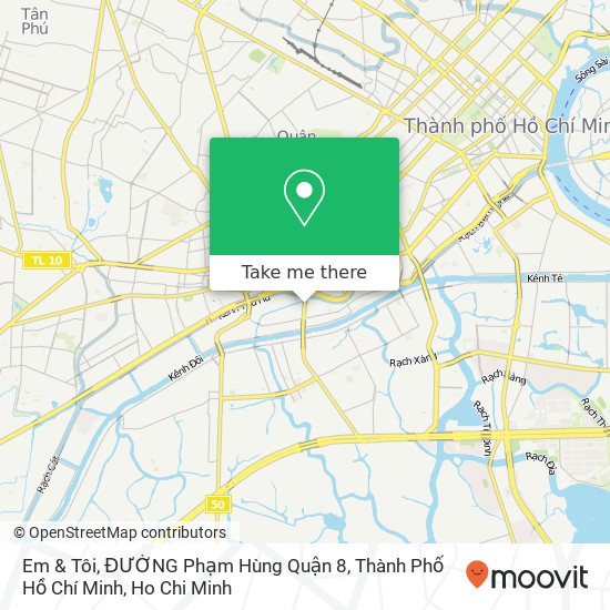 Em & Tôi, ĐƯỜNG Phạm Hùng Quận 8, Thành Phố Hồ Chí Minh map