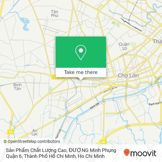 Sản Phẩm Chất Lượng Cao, ĐƯỜNG Minh Phụng Quận 6, Thành Phố Hồ Chí Minh map