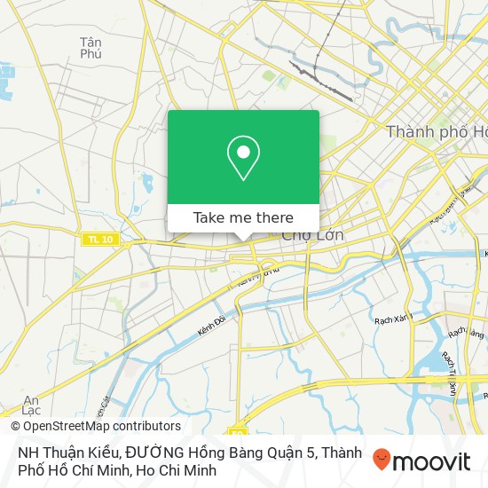NH Thuận Kiều, ĐƯỜNG Hồng Bàng Quận 5, Thành Phố Hồ Chí Minh map