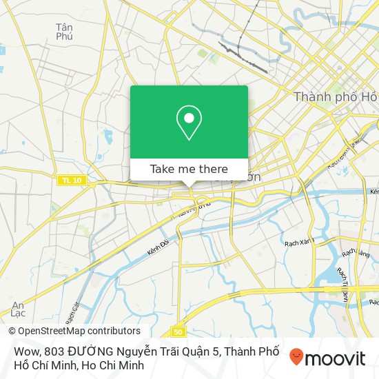 Wow, 803 ĐƯỜNG Nguyễn Trãi Quận 5, Thành Phố Hồ Chí Minh map