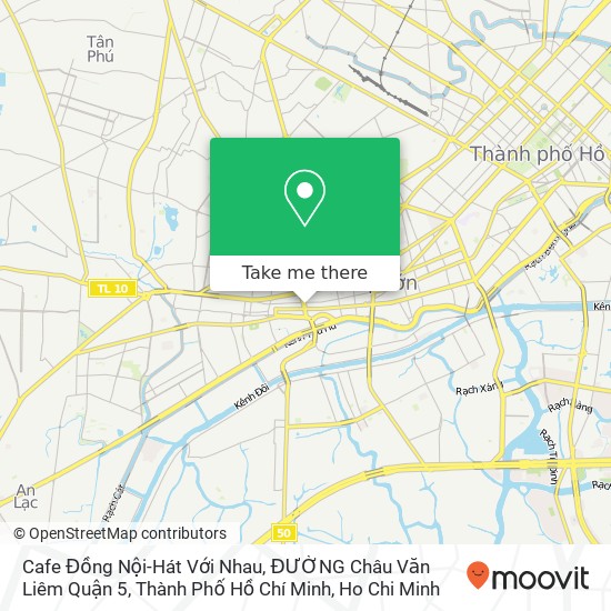 Cafe Đồng Nội-Hát Với Nhau, ĐƯỜNG Châu Văn Liêm Quận 5, Thành Phố Hồ Chí Minh map