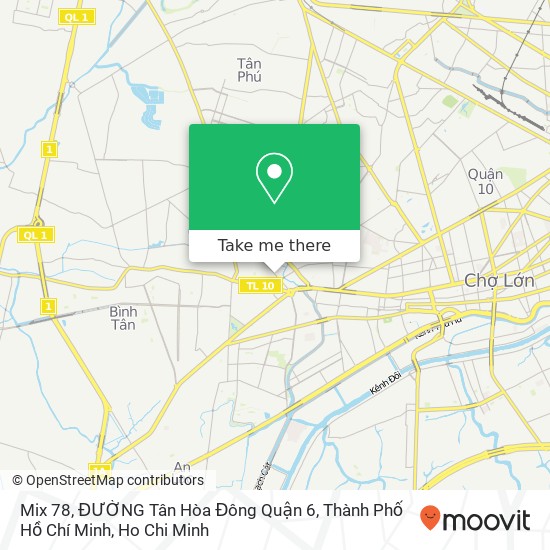 Mix 78, ĐƯỜNG Tân Hòa Đông Quận 6, Thành Phố Hồ Chí Minh map