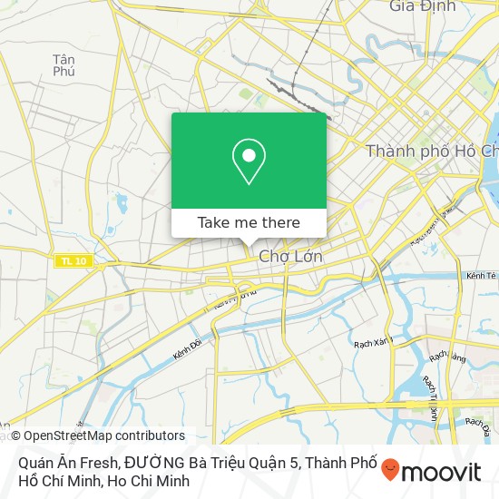 Quán Ăn Fresh, ĐƯỜNG Bà Triệu Quận 5, Thành Phố Hồ Chí Minh map