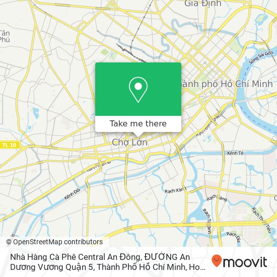 Nhà Hàng Cà Phê Central An Đông, ĐƯỜNG An Dương Vương Quận 5, Thành Phố Hồ Chí Minh map