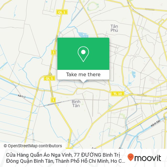 Cửa Hàng Quần Áo Nga Vinh, 77 ĐƯỜNG Bình Trị Đông Quận Bình Tân, Thành Phố Hồ Chí Minh map