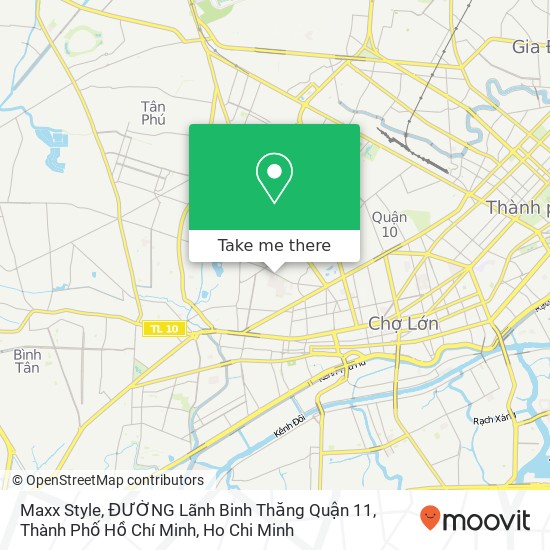 Maxx Style, ĐƯỜNG Lãnh Binh Thăng Quận 11, Thành Phố Hồ Chí Minh map