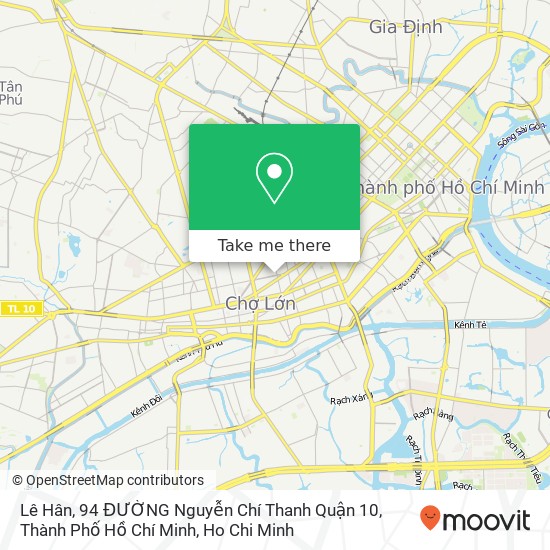 Lê Hân, 94 ĐƯỜNG Nguyễn Chí Thanh Quận 10, Thành Phố Hồ Chí Minh map