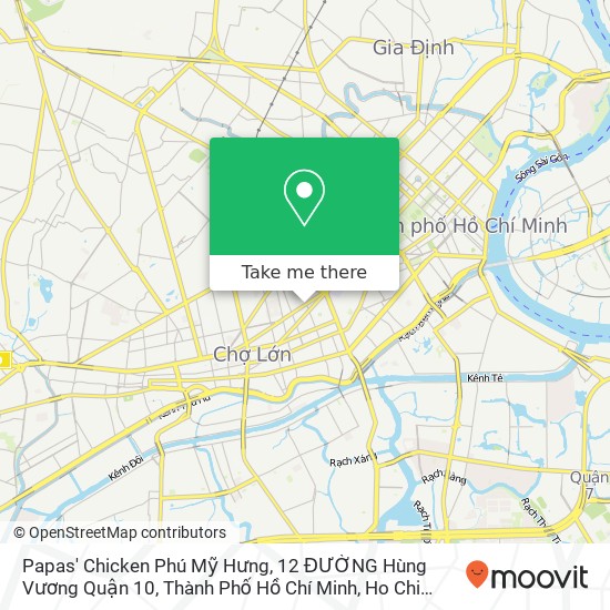 Papas' Chicken Phú Mỹ Hưng, 12 ĐƯỜNG Hùng Vương Quận 10, Thành Phố Hồ Chí Minh map