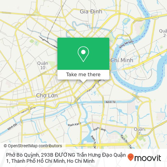 Phở Bò Quỳnh, 293B ĐƯỜNG Trần Hưng Đạo Quận 1, Thành Phố Hồ Chí Minh map