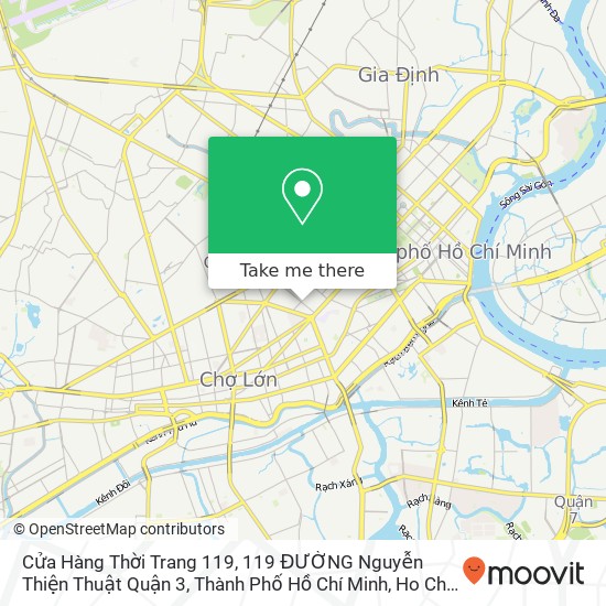 Cửa Hàng Thời Trang 119, 119 ĐƯỜNG Nguyễn Thiện Thuật Quận 3, Thành Phố Hồ Chí Minh map