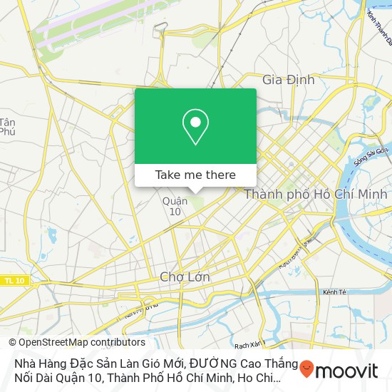 Nhà Hàng Đặc Sản Làn Gió Mới, ĐƯỜNG Cao Thắng Nối Dài Quận 10, Thành Phố Hồ Chí Minh map