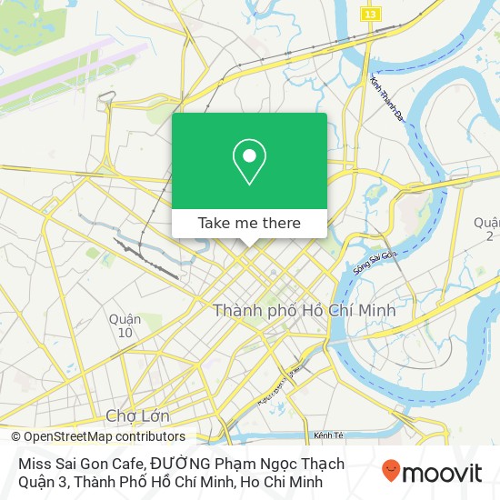 Miss Sai Gon Cafe, ĐƯỜNG Phạm Ngọc Thạch Quận 3, Thành Phố Hồ Chí Minh map