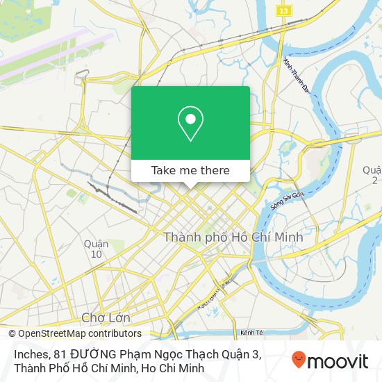 Inches, 81 ĐƯỜNG Phạm Ngọc Thạch Quận 3, Thành Phố Hồ Chí Minh map