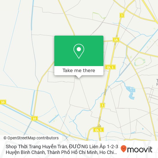 Shop Thời Trang Huyền Trân, ĐƯỜNG Liên Ấp 1-2-3 Huyện Bình Chánh, Thành Phố Hồ Chí Minh map